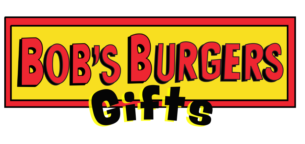 Bob's Burgers Gifts